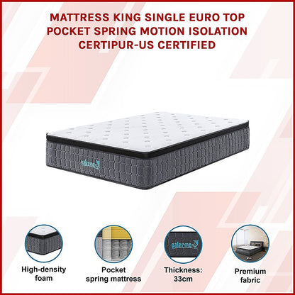 King Single Euro Top Pocket Spring Mattress – Motion Isolation Comfort with CertiPUR-US® Certified Foam Layers
